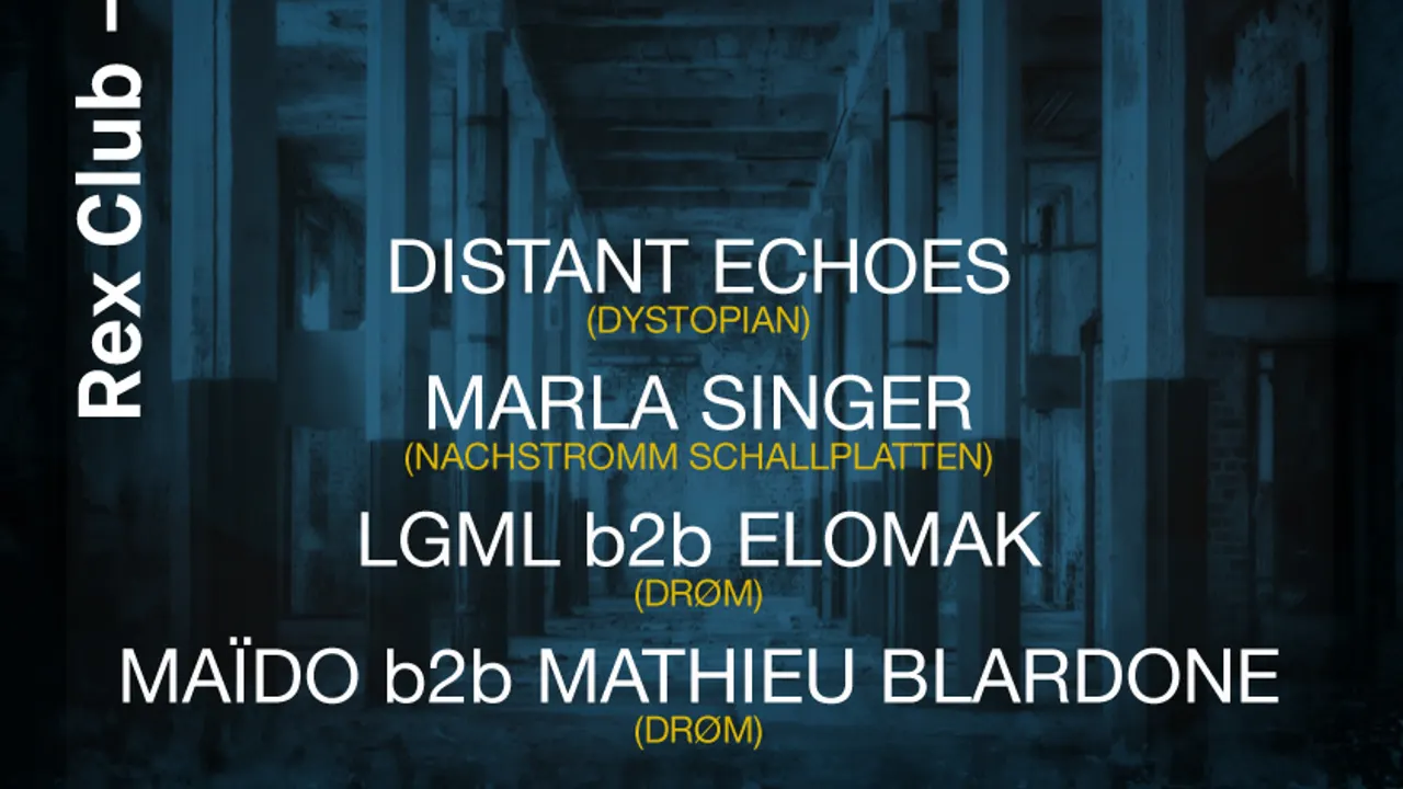 Polarite presente Drom: Distant Echoes, Marla Singer, LGML b2b Elomak, Maïdo b2b Blardone