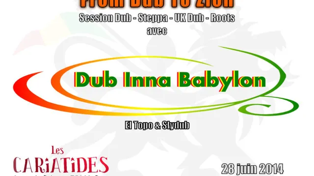 From Dub To Zion aux Cariatides