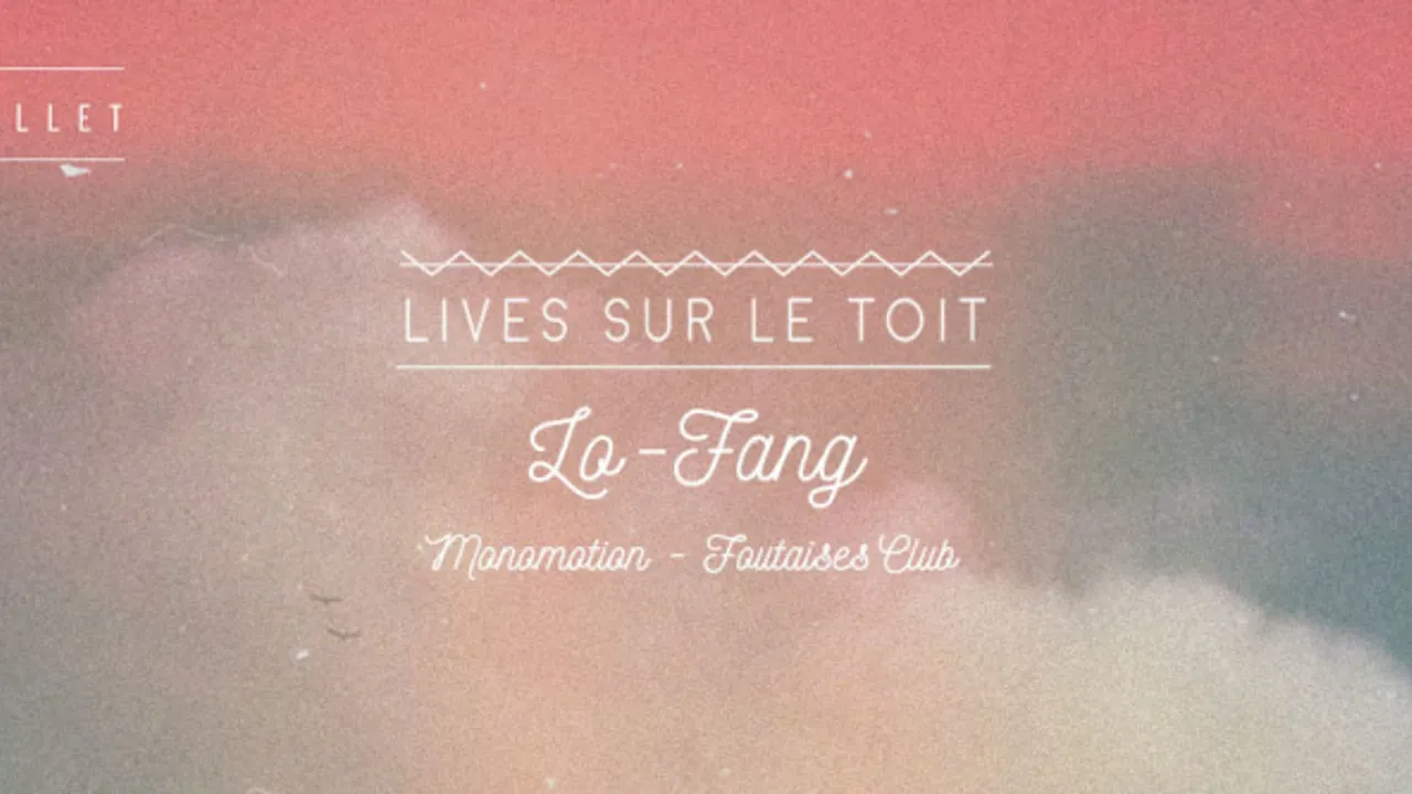 Rooftop Live Session avec Lo-Fang