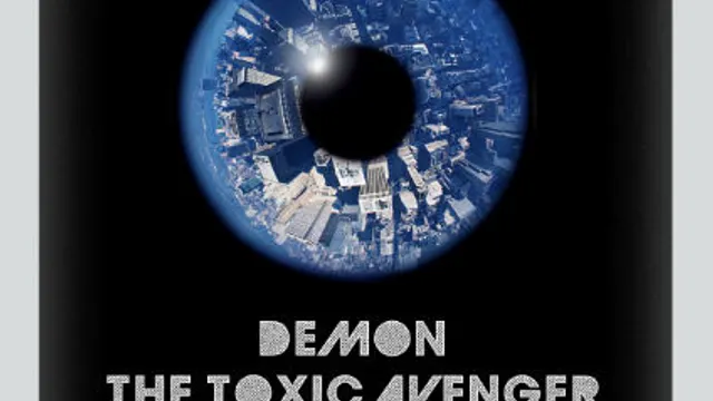 Demon City Party : Demon - The Toxic Avenger - Pouvoir Magique