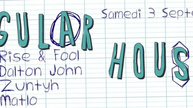 Supersonic & Regular House présentent: Rise & Fool, Dalton John Zuntyh, Matlo