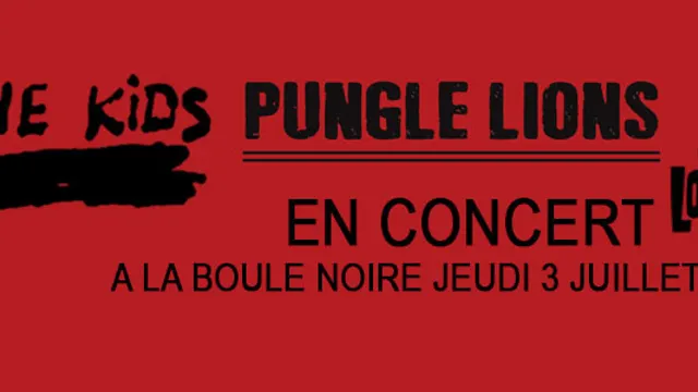 If The Kids & Pungle Lions en concert à Paris