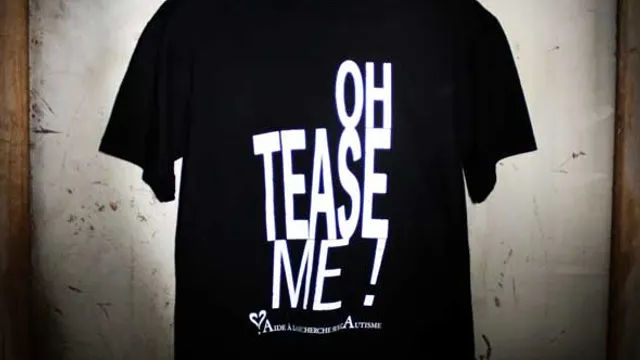OH TEASE ME !