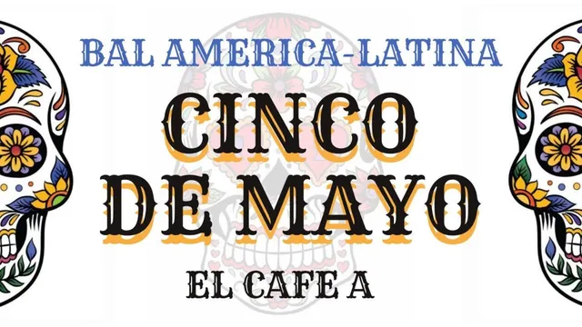 Bal América Latina spécial México Cinco de Mayo !