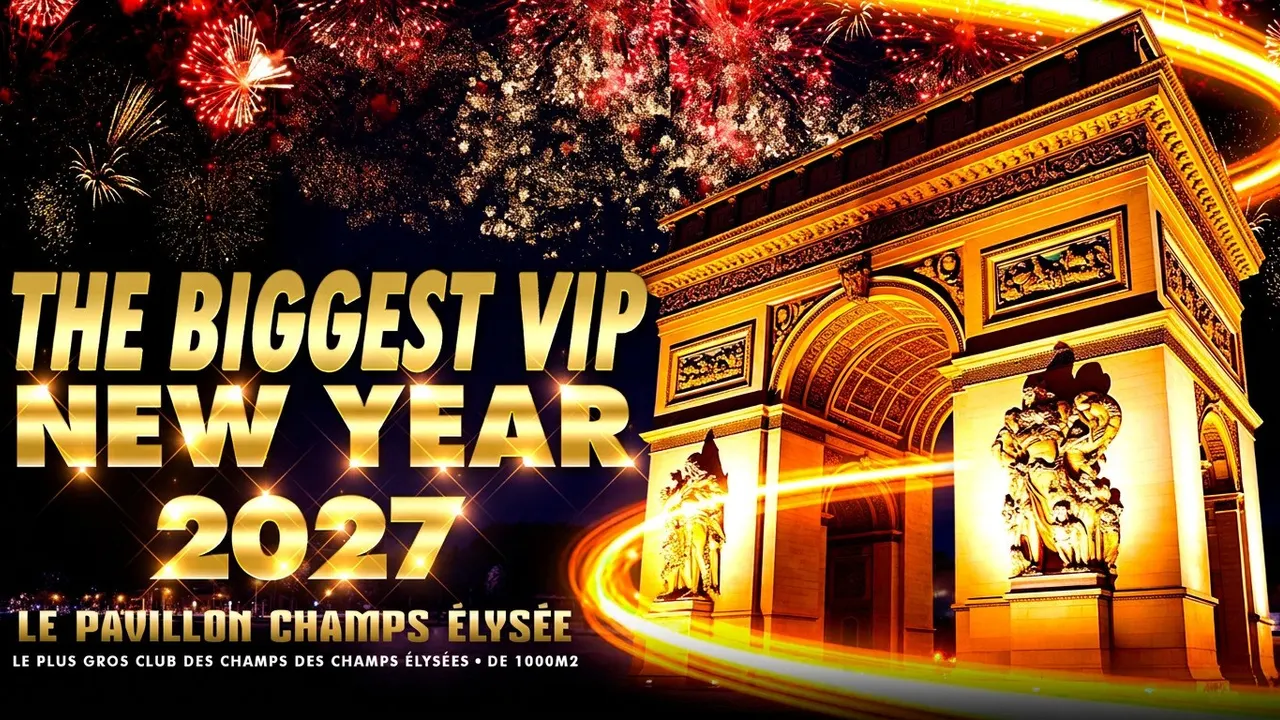 LE + GROS REVEILLON VIP DE FRANCE PRIVATE CLUB 2027 THE BIGGEST PARTY