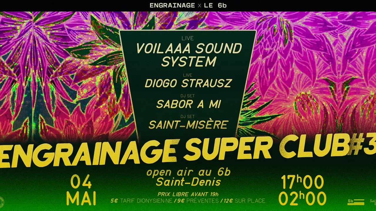 Engrainage Super Club
