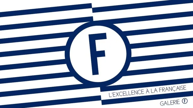 Galerie F, L’excellence à la française