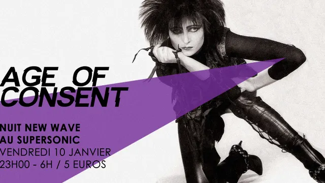 Age of Consent #7 / New Wave Party du Supersonic