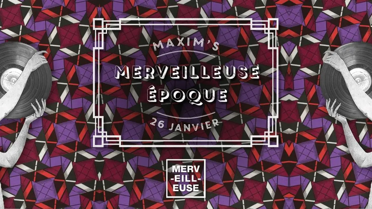 Merveilleuse Epoque Chez Maxim's