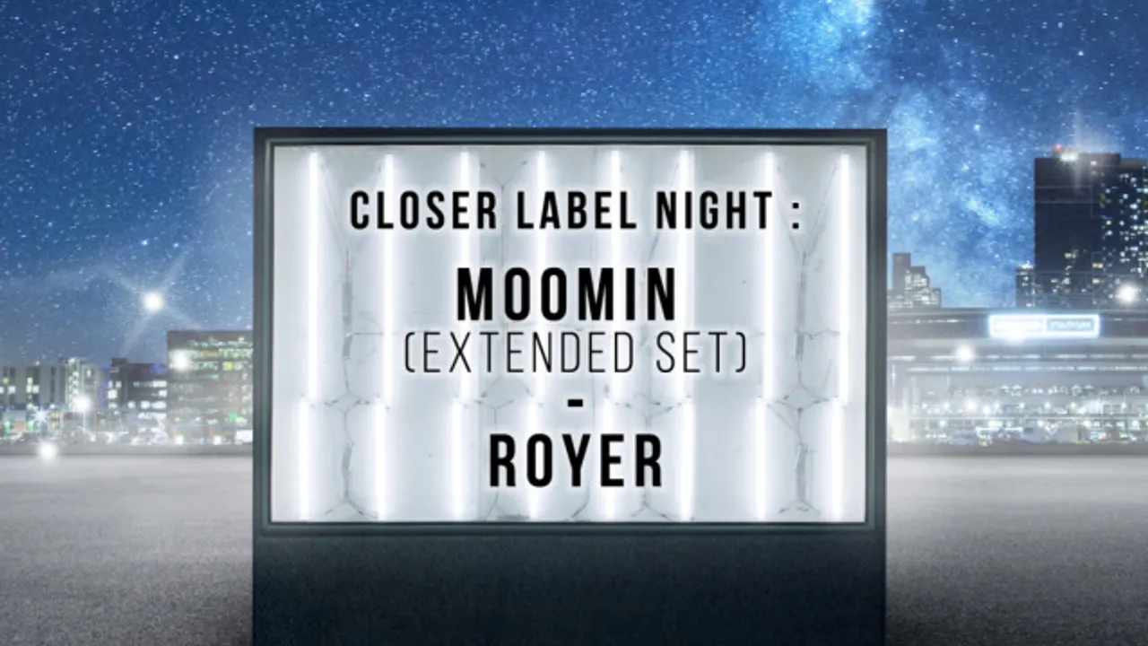 Open Minded présente Moomin & Royer : Closer label night