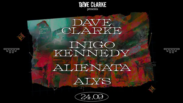 Dave Clarke & Kilomètre25 : Dave Clarke, Alienata, Inigo Kennedy