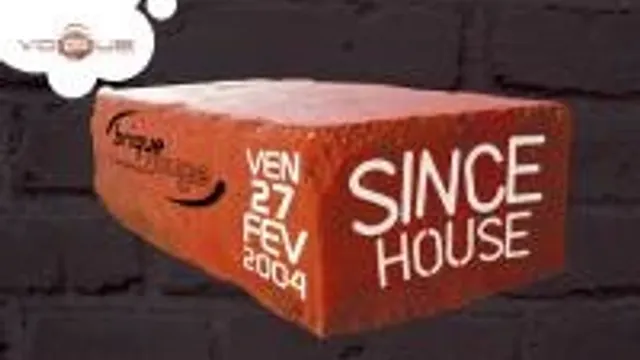 Since House