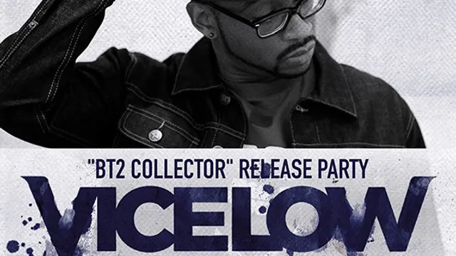 Vicelow BT2 Collector Release Party