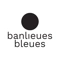 Banlieues B
