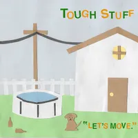 Tough Stuff