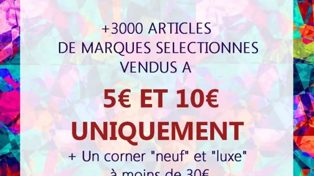La braderie chic aux prix uniques