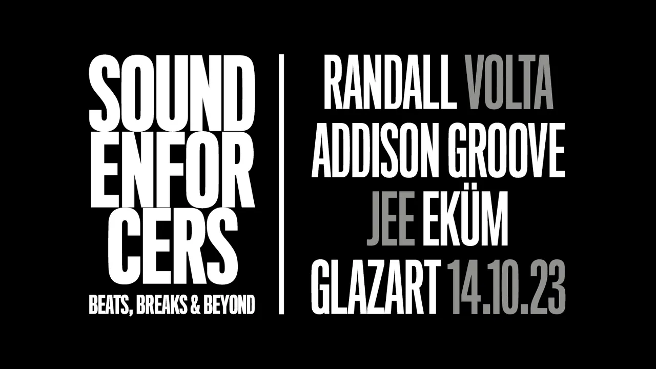 SOUND ENFORCERS : RANDALL, VOLTA, ADDISON GROOVE, JEE & EKUM