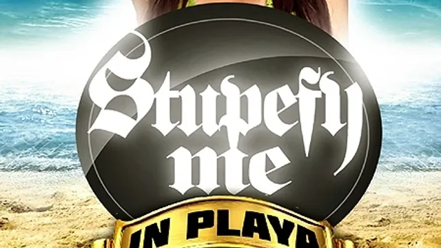 STUPEFY ME  IN PLAYA