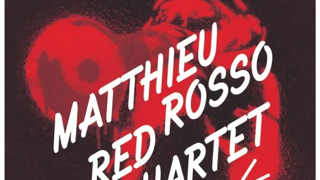 SON LIBRE : MATTHIEU ROSSO RED QUARTET