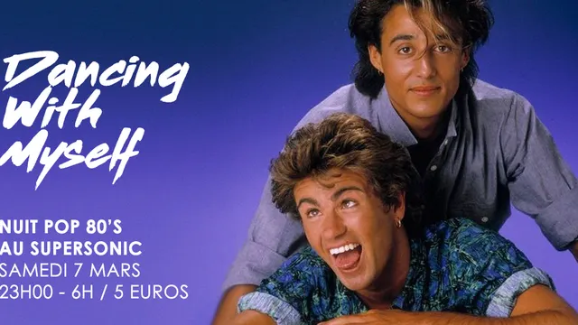 Dancing With Myself #22 / Supersonic 80’s Party