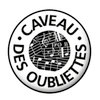 Le Caveau des Oubliettes
