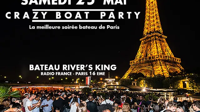 CRAZY BOAT (CROISIERE, OPEN BAR, BUFFET, FILLE=GRATUIT, 2 AMBIANCES, TOUR EIFFEL, TERRASSE, MOJITOS)