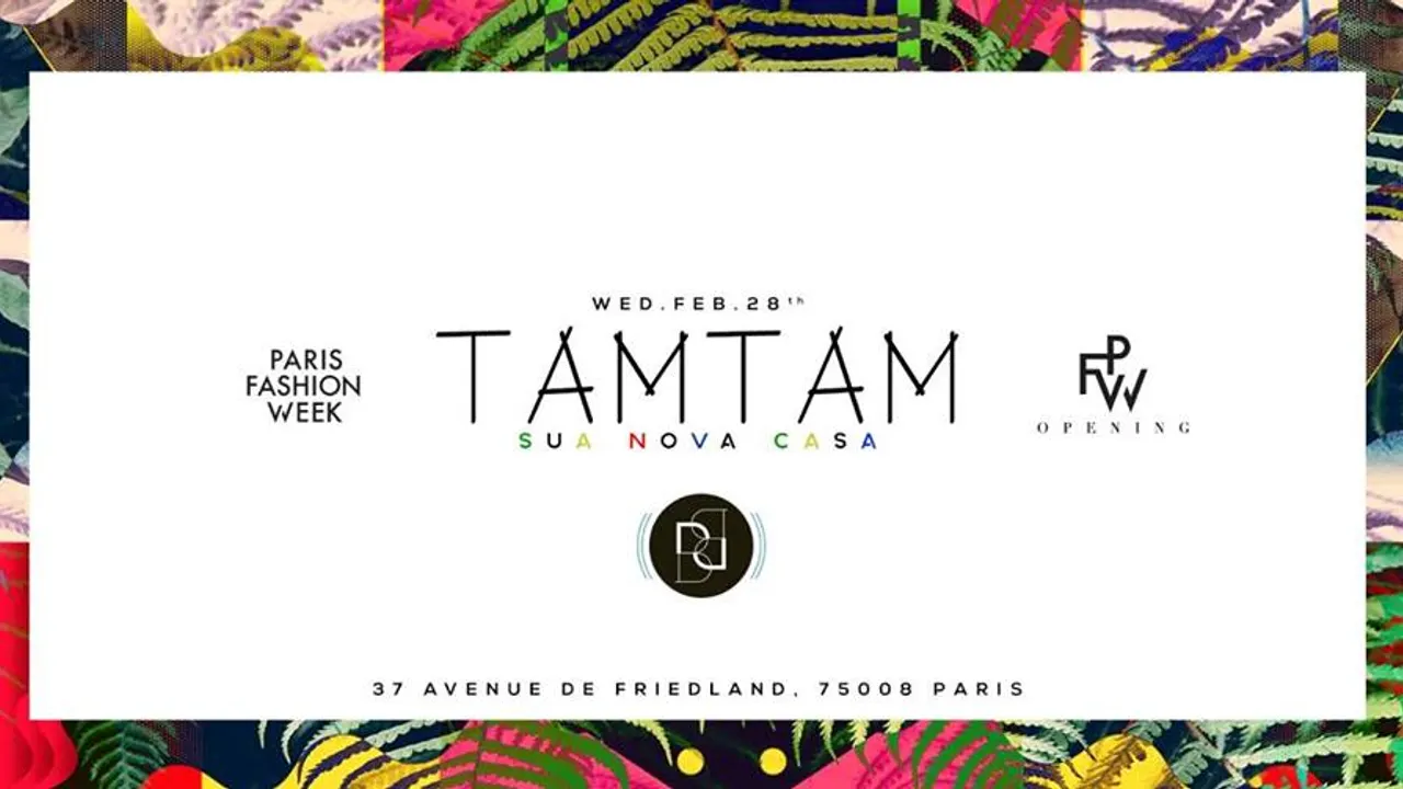 Wednesday.Feb28th - Tam Tam - Opening Fashion Week