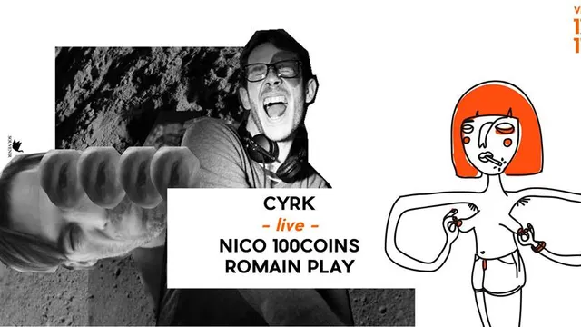 CYRK (live) + Nico 100 Coins + Romain Play