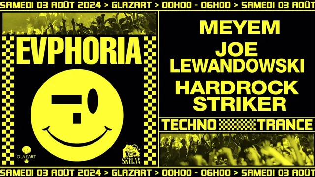 Evphoria w/ Meyem, Joe Lewandowski & Hardrock Striker