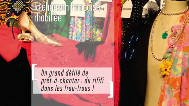 Dernière démarque, la chanson française rhabillée