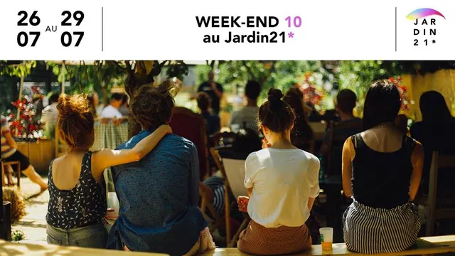 Week-end 10 au Jardin21*