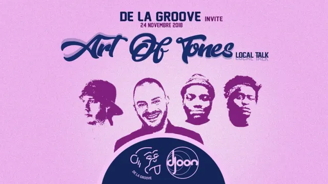 De La Groove Invites Art Of Tones