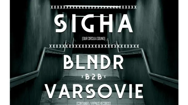 Open Minded présente Clouds, Sigha, BLNDR b2b Varsovie & Illnurse