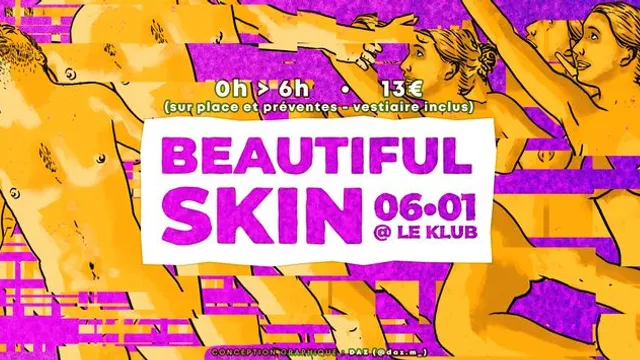 Beautiful Skin - Clubbing Naturiste - Le Klub