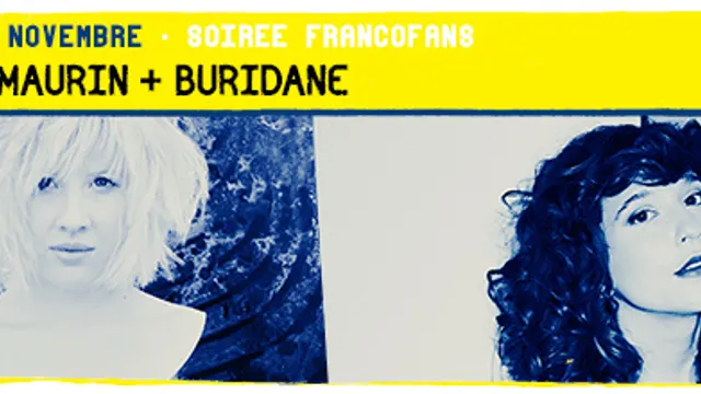 Soirée Francofans : Sophie Maurin + Buridane