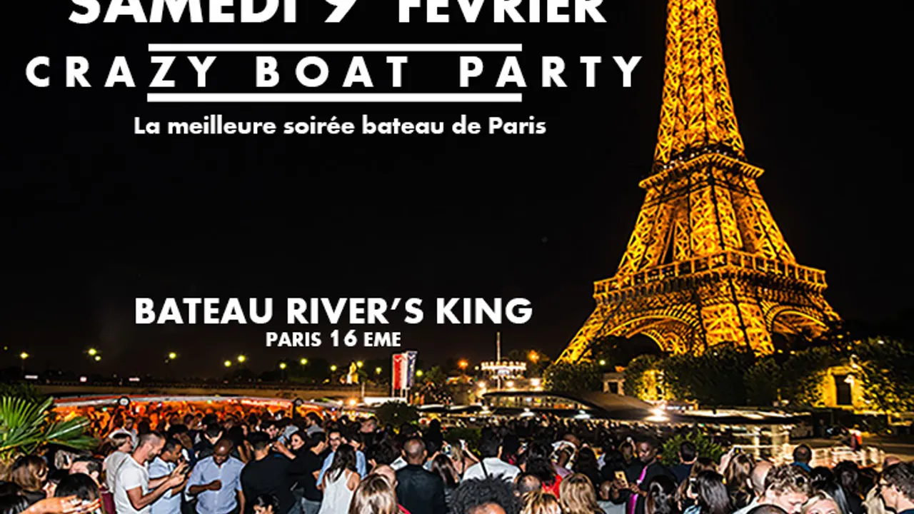 CRAZY BOAT (CROISIERE, OPEN BAR, BUFFET, FILLE=GRATUIT, 2 AMBIANCES, TOUR EIFFEL, TERRASSE, MOJITOS)