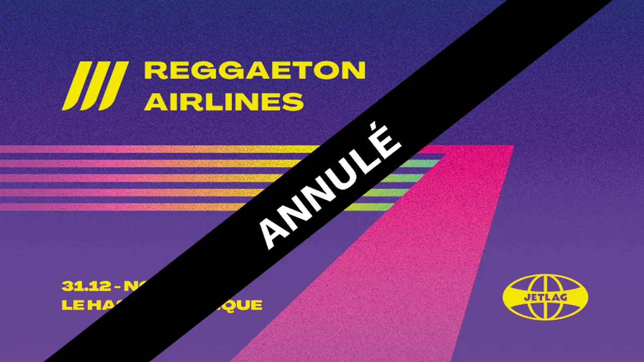 [Annulé] Nouvel an Reggaeton Airlines I Le Hasard Ludique