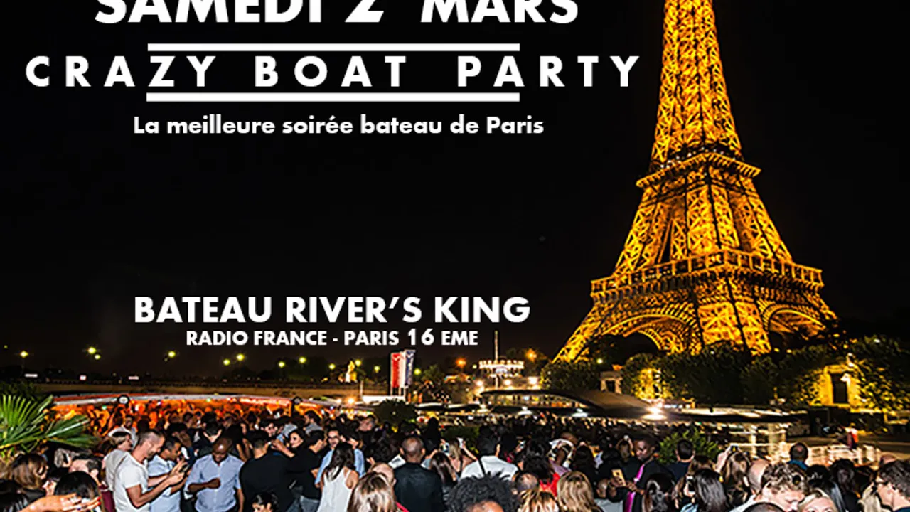 CRAZY BOAT (CROISIERE, OPEN BAR, BUFFET, FILLE=GRATUIT, 2 AMBIANCES, TOUR EIFFEL, TERRASSE, MOJITOS)