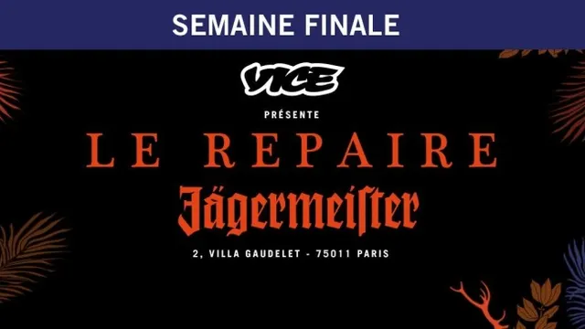 VICE présente Le Repaire Jägermeister : semaine finale