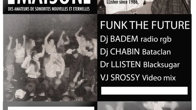 Party à la Maison @Funk the future Dj Chabin & Dr Llisten