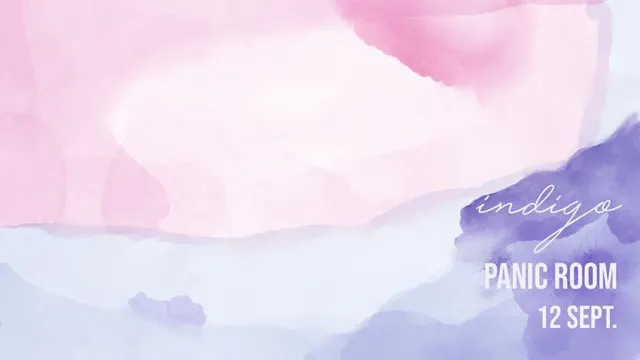 Indigo - Panic Room