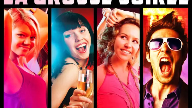 La Grosse Soirée