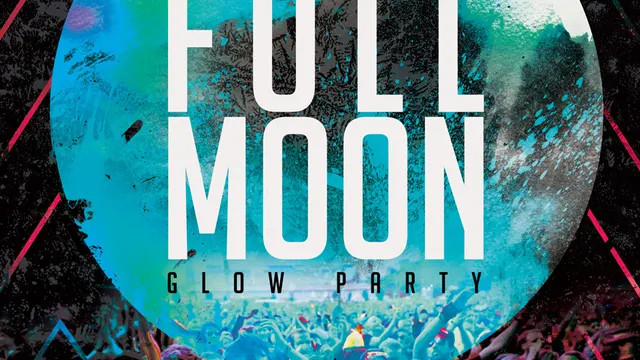 FULLMOON - GLOW PARTY