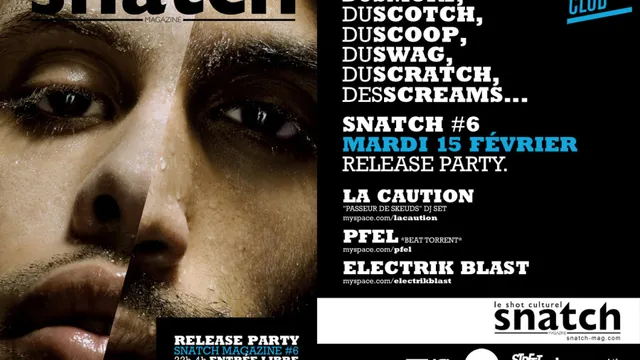 Snatch Magazine Release Party