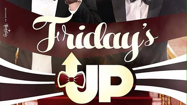 Friday's Up