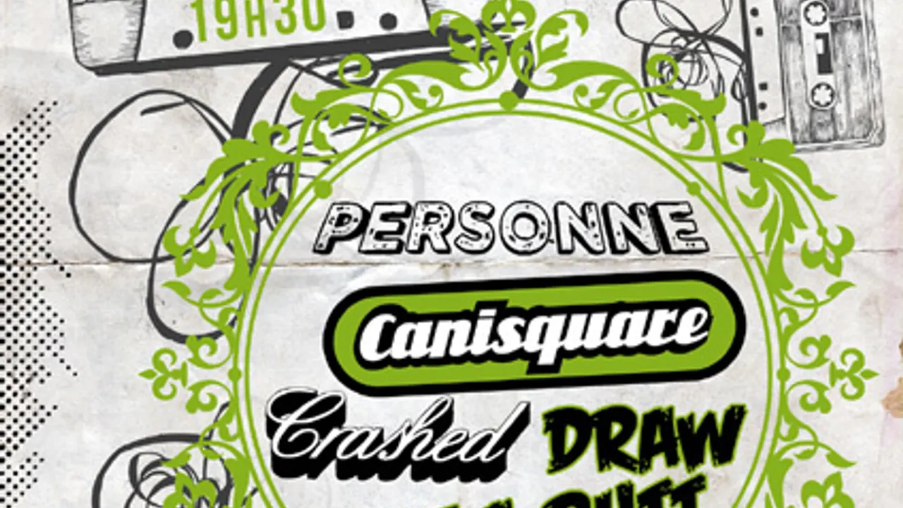 Personne + Canisquare + Crashed + Draw Me A Butt