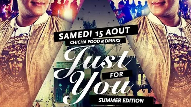 JUST 4 YOU - SUMMER EDITION AVEC DJ HAMIDA