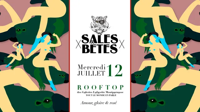 Sales Bêtes x Rooftop x Aperofête x Épisode II