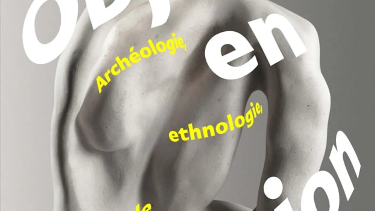 Objets en question - Archéologie, ethnologie, avant-garde