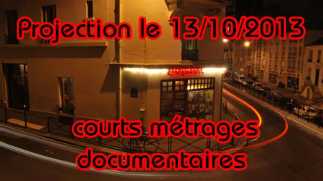 Projection courts métrages et documentaires